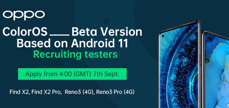 [Updated] Oppo Android 11 beta recruitment for Find X2, Find X2 Pro, Reno3, & Reno3 Pro kick-starts on September 7